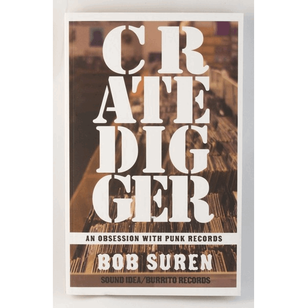 Crate Digger: An Obsession with Punk Records