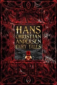Hans Christian Andersen Fairy Tales (Gothic Fantasy)
