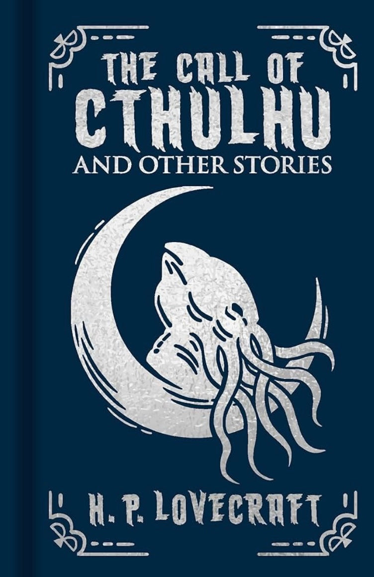 The Call of Cthulhu and Other Classics (Arcturus Ornate Classics Hardcover)