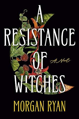 A Resistance of Witches by Morgan Ryan (Hardcover)