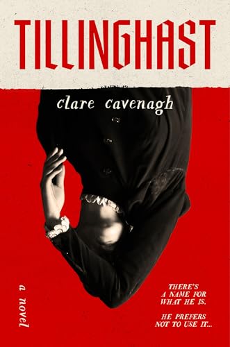 Tillinghast by Clare Cavenagh (Hardcover)