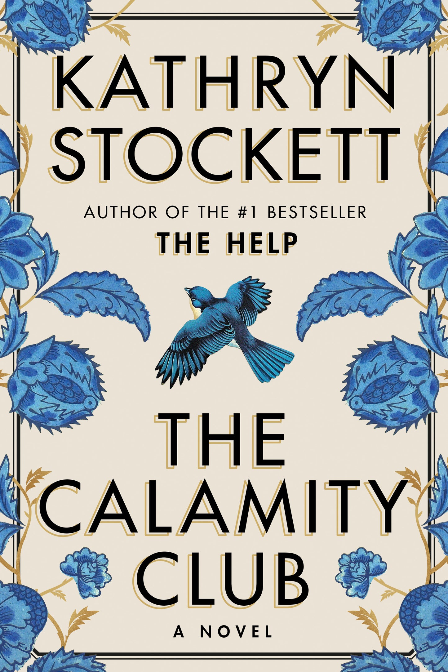 The Calamity Club by Kathryn Stockett (Hardcover)
