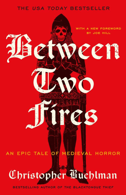 Between Two Fires by Christopher Buehlman (Hardcover)