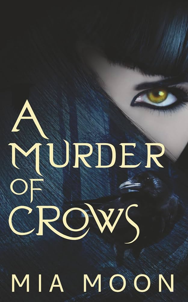 A Murder of Crows by Mia Moon (Paperback)