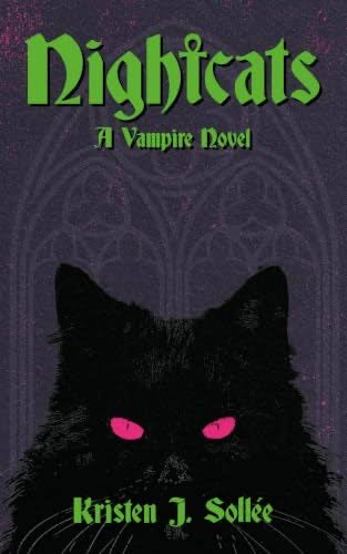 Nightcats by Kristen J. Sollée (Paperback)