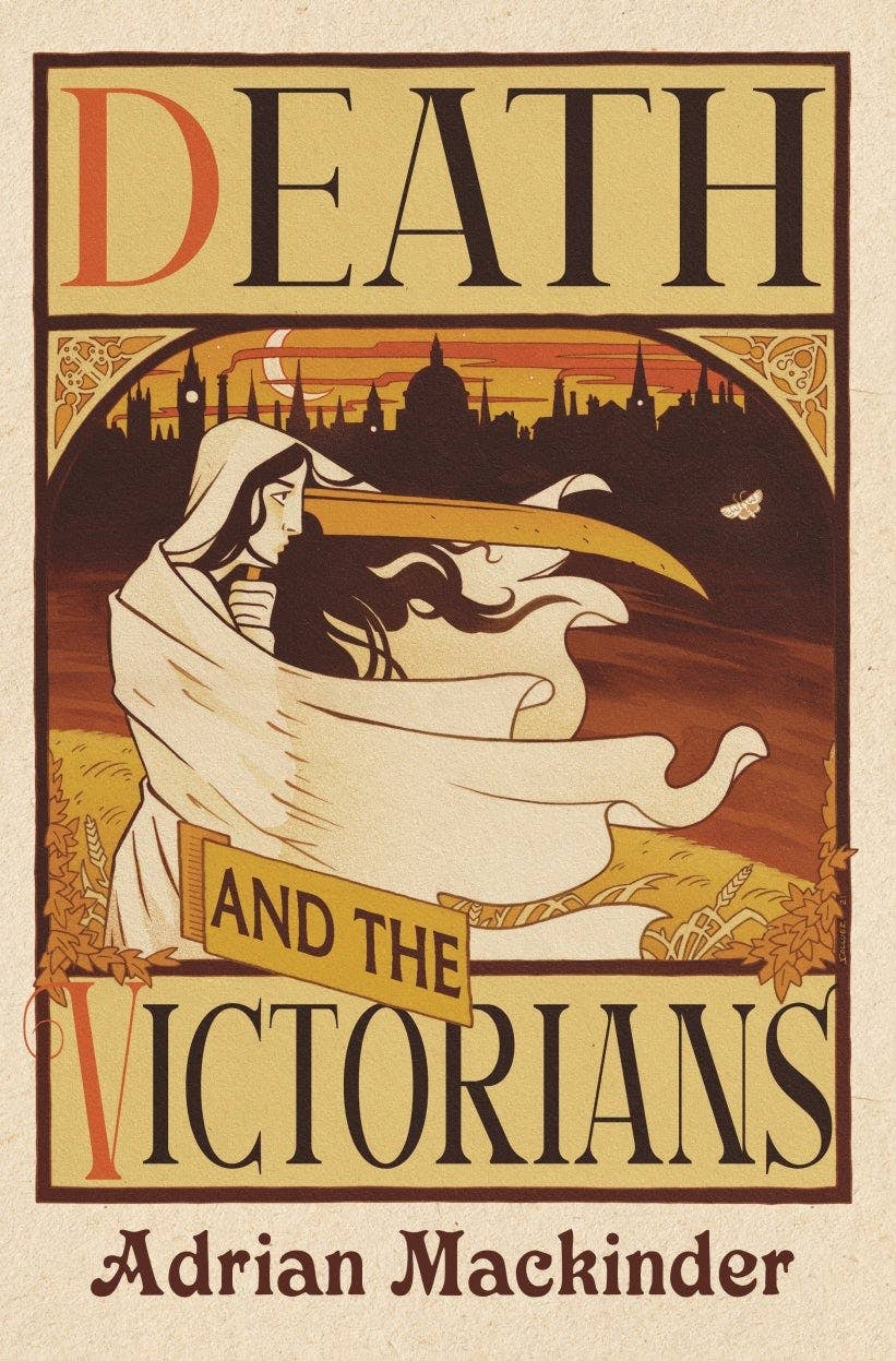 Death and the Victorians: A Dark Fascination by Adrian Mackinder (Hardcover)
