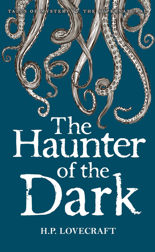 The Haunter of the Dark: Short Stories Vol 3 | Book