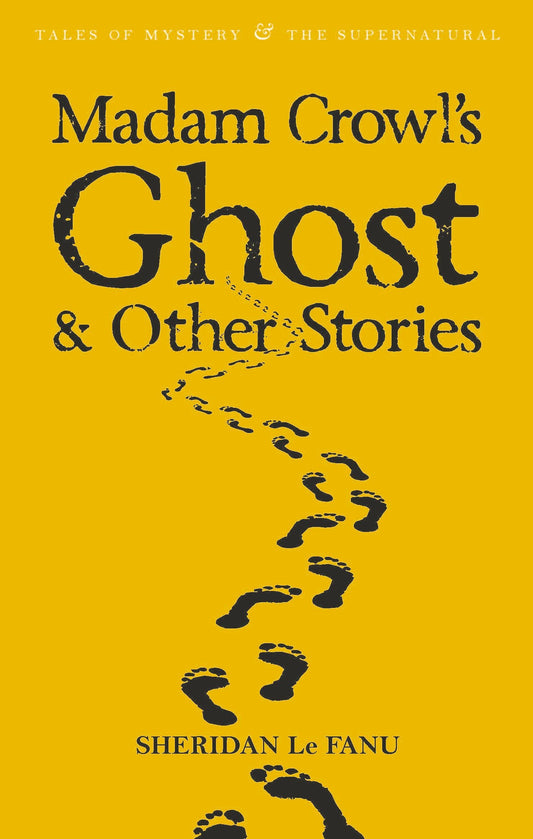 Madam Crowl's Ghost & Other Stories | Wordsworth Book