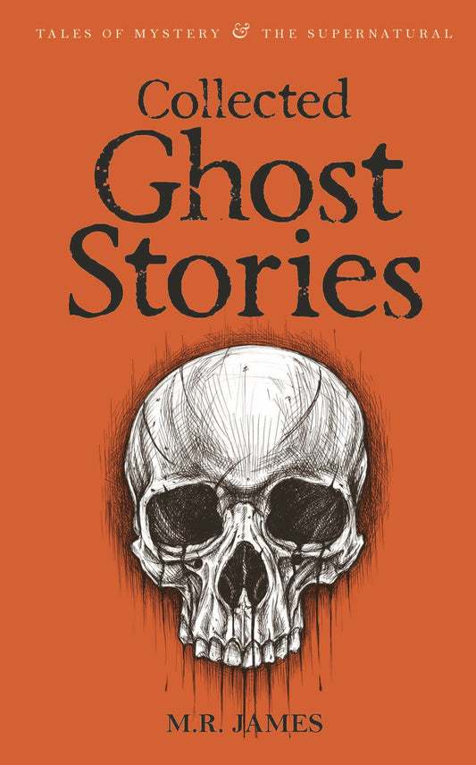 Collected Ghost Stories | Wordsworth Tales of Mystery | Book