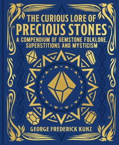 Curious Lore Of Precious Stones (Hardcover)