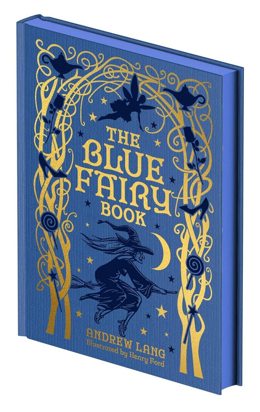 The Blue Fairy Book by Andrew Lang (Arcturus Ornate Hardcover)
