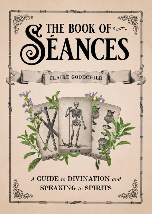 The Book of Séances by Claire Goodchild (Hardcover)