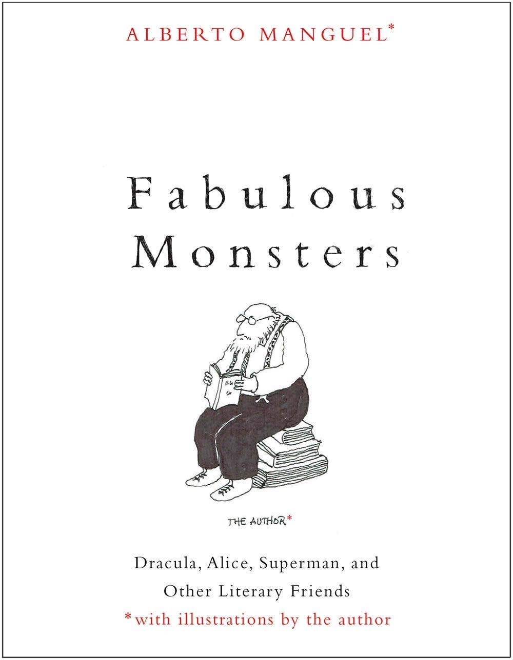 Fabulous Monsters: Dracula, Alice, Superman, and Others