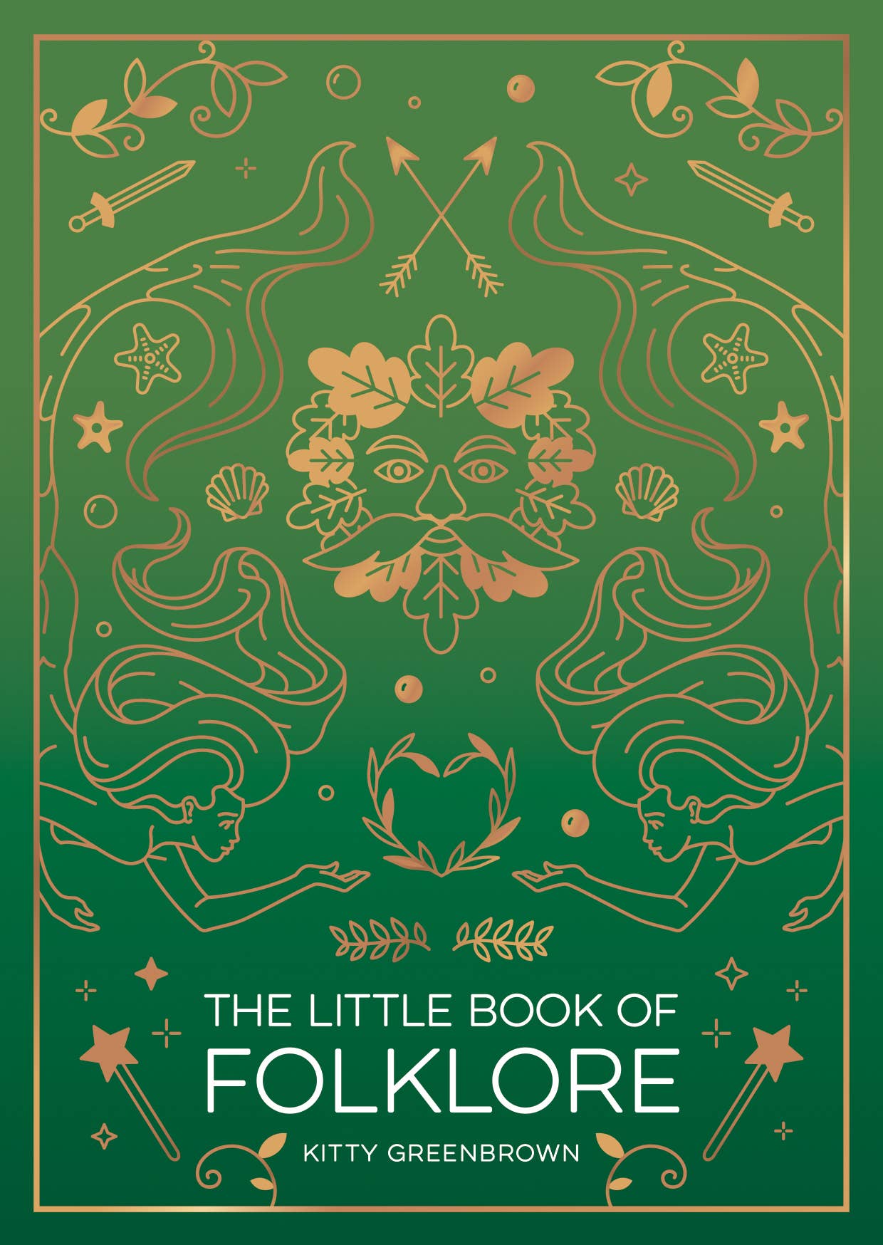 The Little Book of Folklore: Ancient Myths & Celtic Legends