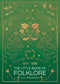 The Little Book of Folklore: Ancient Myths & Celtic Legends