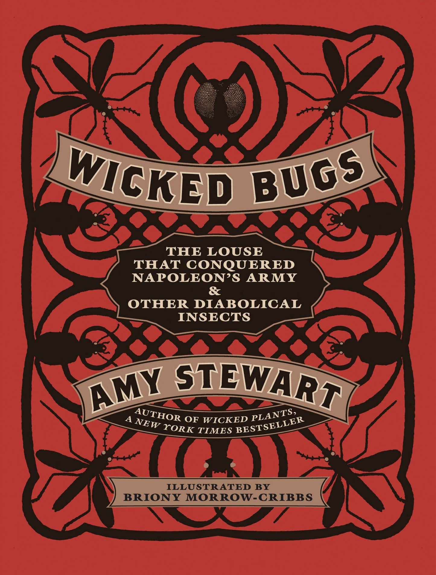 Wicked Bugs by Amy Stewart (Hardcover)