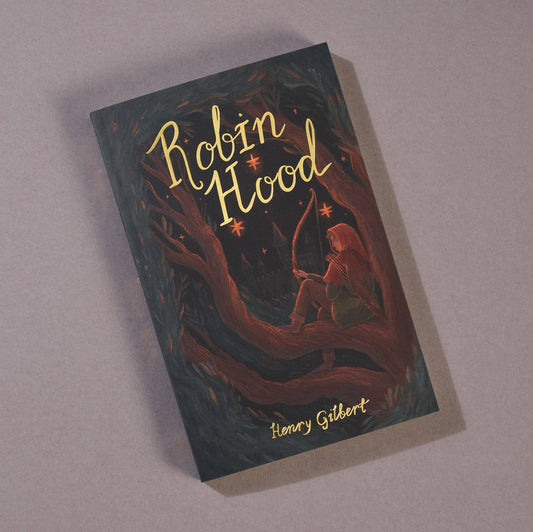 Robin Hood | Exclusive Editions | Wordsworth Classics