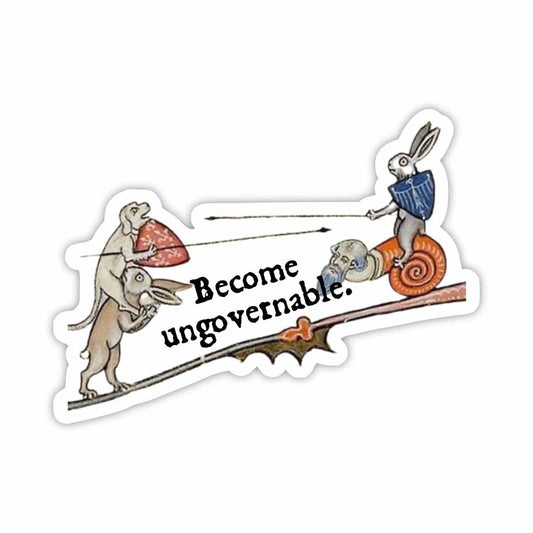 Medieval Marginalia Become Ungovernable Vinyl Sticker