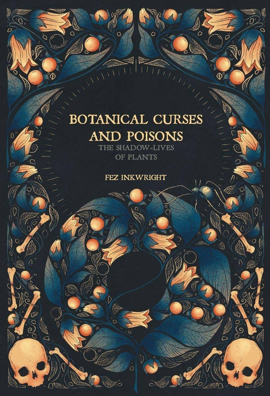 Botanical Curses and Poisons by Fen Inkwright (Hardcover)