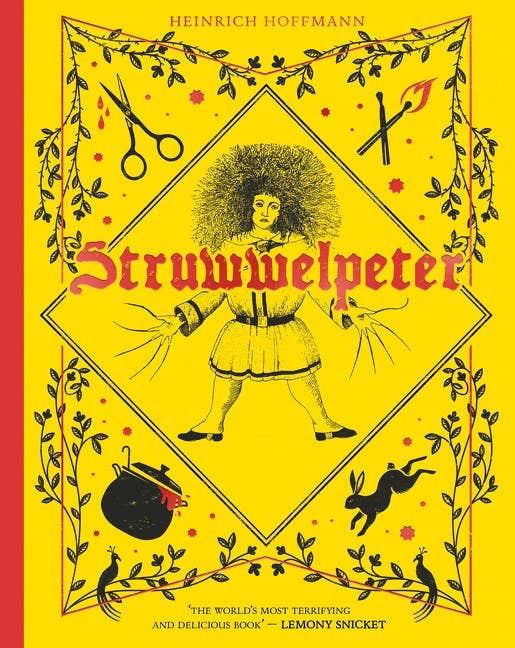 Struwwelpeter by Heinrich Hoffmann (Hardcover)