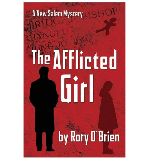 The Afflicted Girl by Rory O’Brien (Paperback)