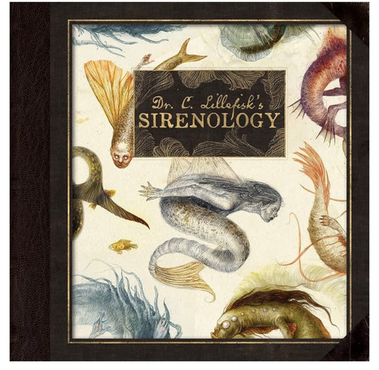 Dr. C. Lillefisk’s Sirenology by Jana Heidersdorf (Hardcover)
