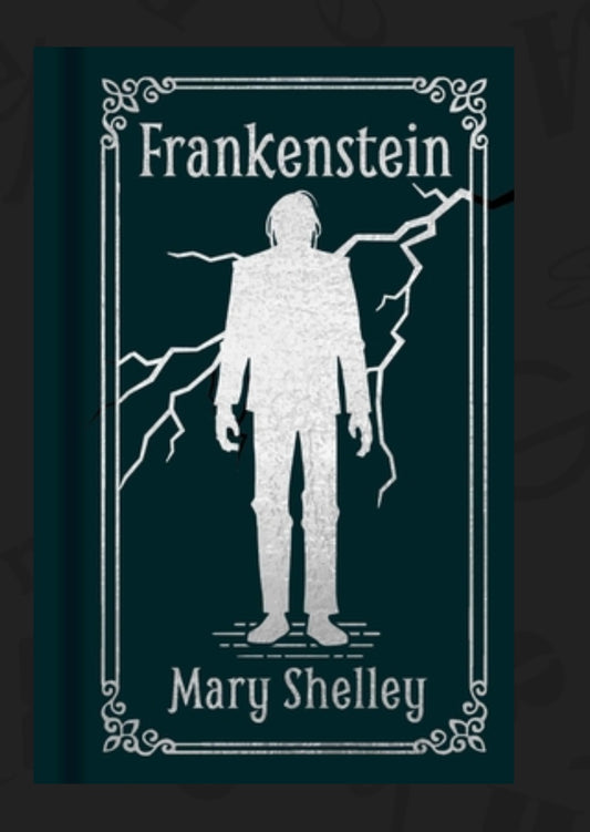 Frankenstein by Mary Shelley (Arcturus Ornate Classics Hardcover)