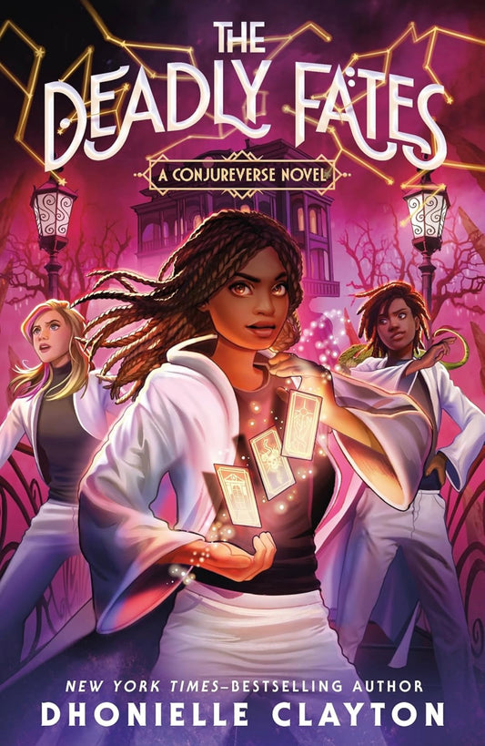 The Deadly Fates by Dhonielle Clayton (Hardcover)