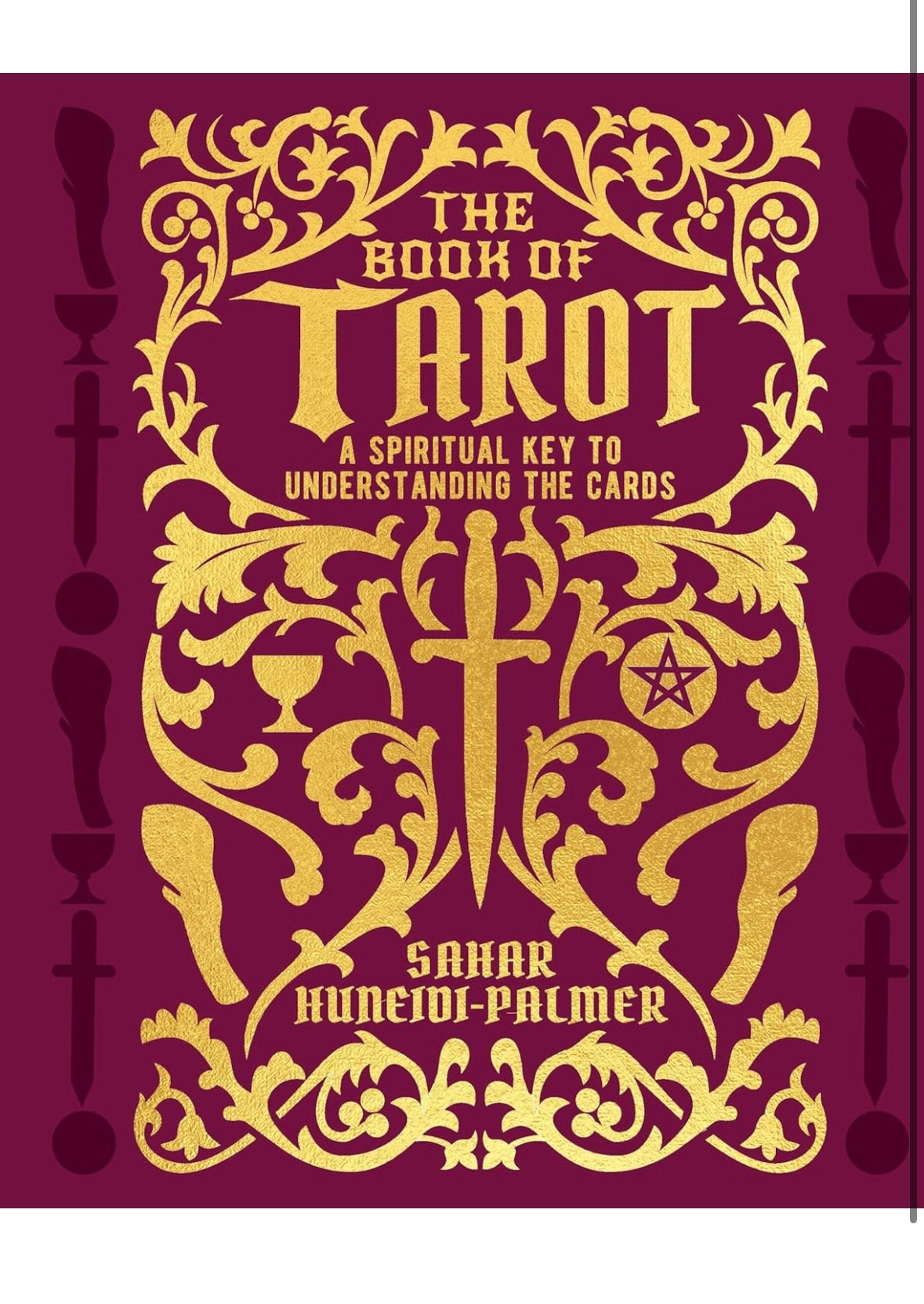 The Book of Tarot: The Spiritual Key to Understanding the Cards