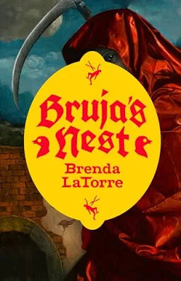 Bruja’s Nest by Brenda LaTorre (Paperback)