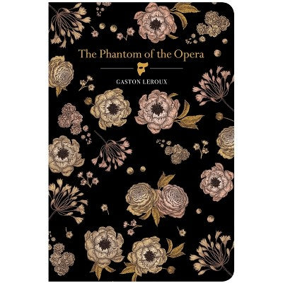 The Phantom of the Opera (Chiltern Classic Hardcover)