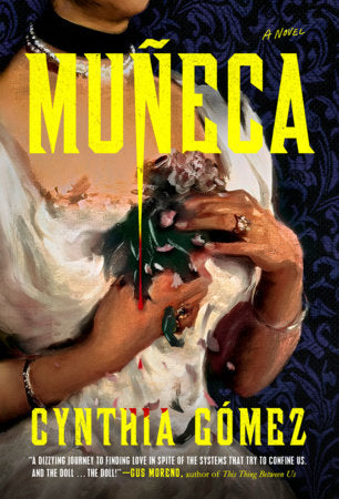 Muñeca by Cynthia Gómez (Hardback)