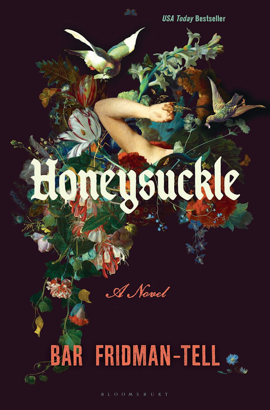 Honeysuckle by Bar Fridman-Tell (Hardback)