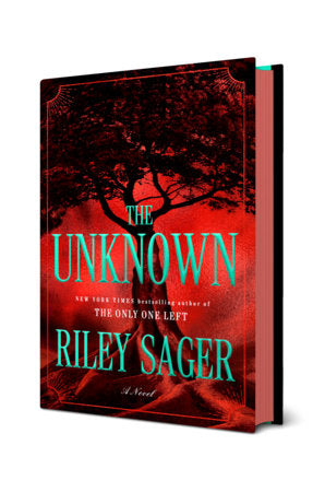 The Unknown by Riley Sager (Hardcover)