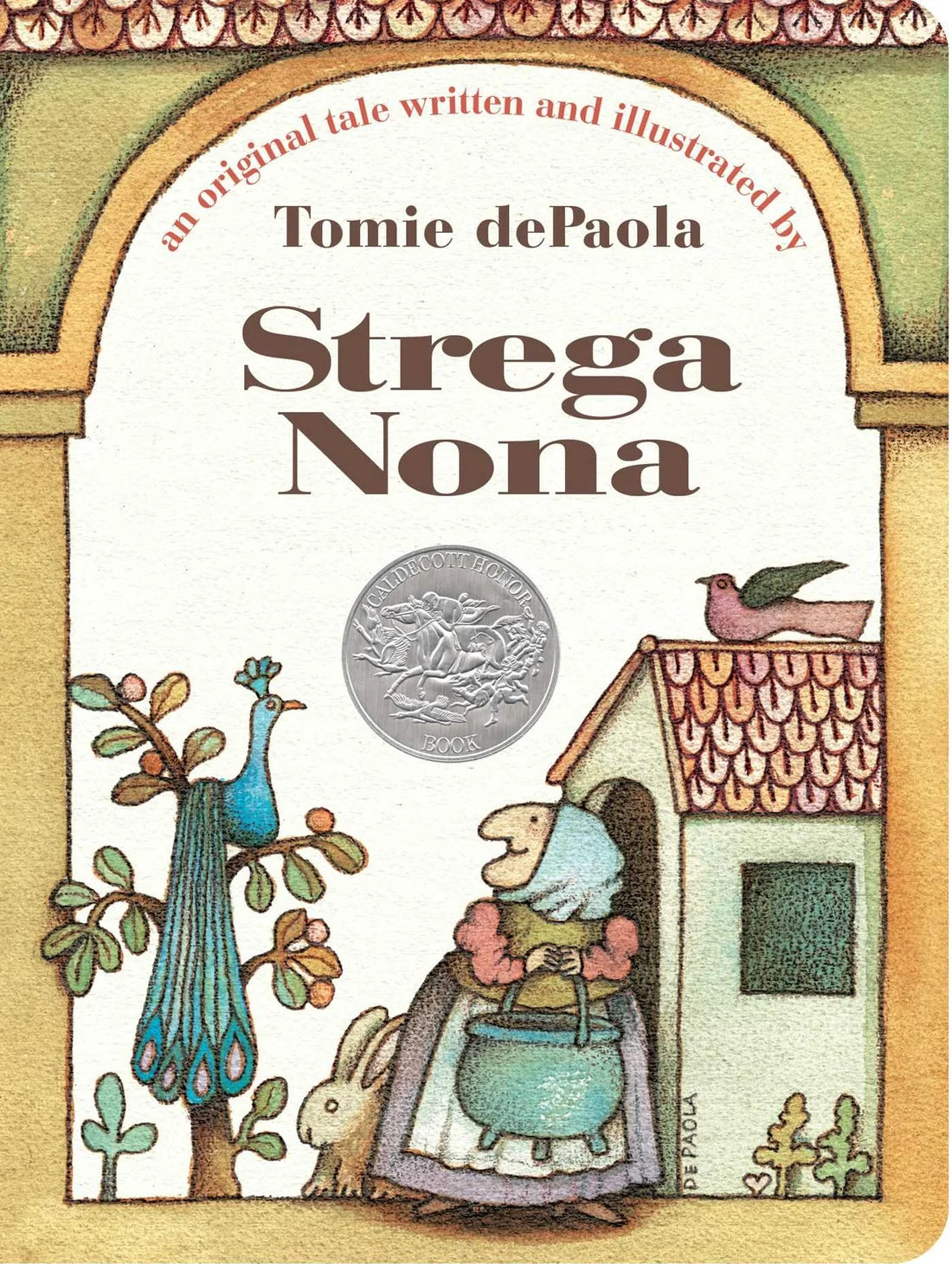 Strega Nona (Caldecott Honor Book) by Tomie dePaola (Hardcover)
