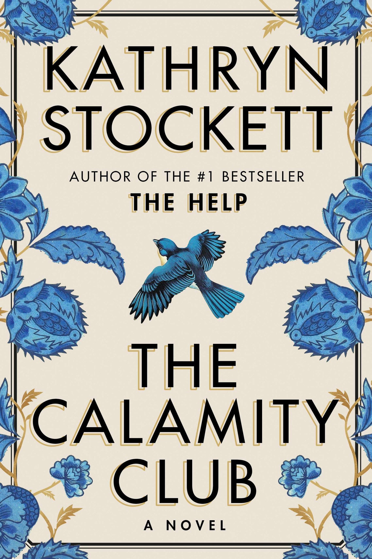 The Calamity Club by Kathryn Stockett (Hardcover)