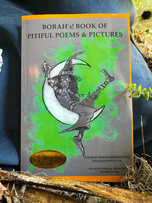 BORAH’s! Book of Pitiful Poems & Pictures