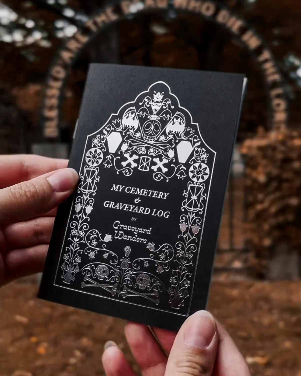 My Cemetery & Graveyard Log Notebook by Graveyard Wanders