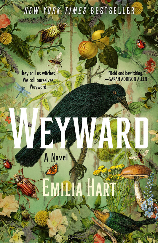 Weyward by Emelia Hart (Hardcover)