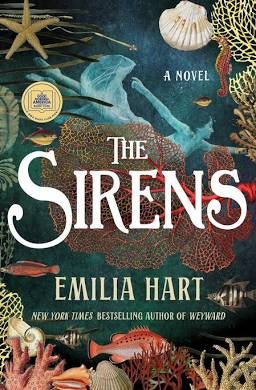 The Sirens by Emelia Hart (Hardcover)