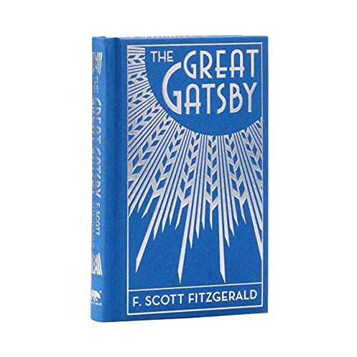 The Great Gatsby by F. Scott Fitzgerald (Arcturus Ornate Classics Hardcover)