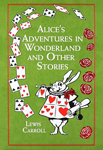 Alice’s Adventures in Wonderland and Other Stories (Hardcover)