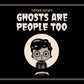 Peter Ricq’s Ghosts Are People Too (Hardcover)