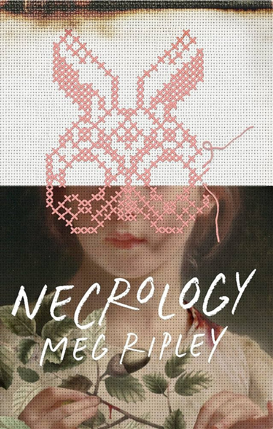 Necrology by Meg Ripley (Paperback)