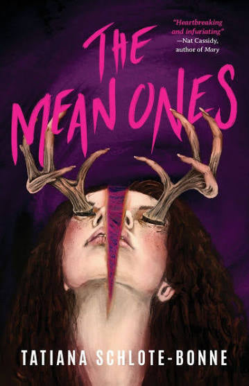 The Mean Ones by Tatiana Schlote-Bonne (Paperback)