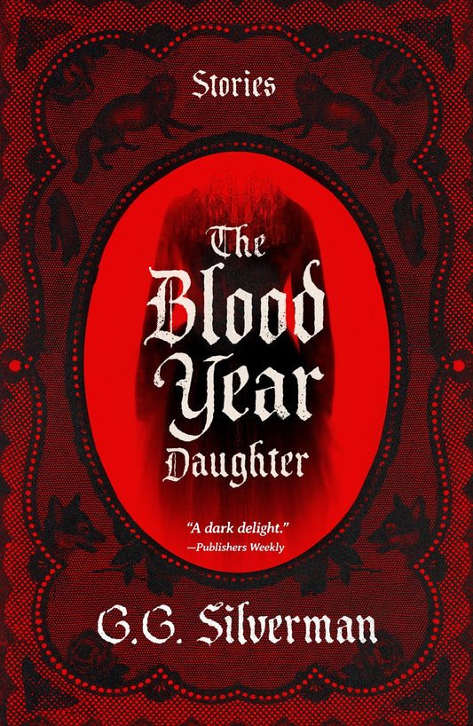 The Blood Year Daughter by G.G. Silverman (Paperback)