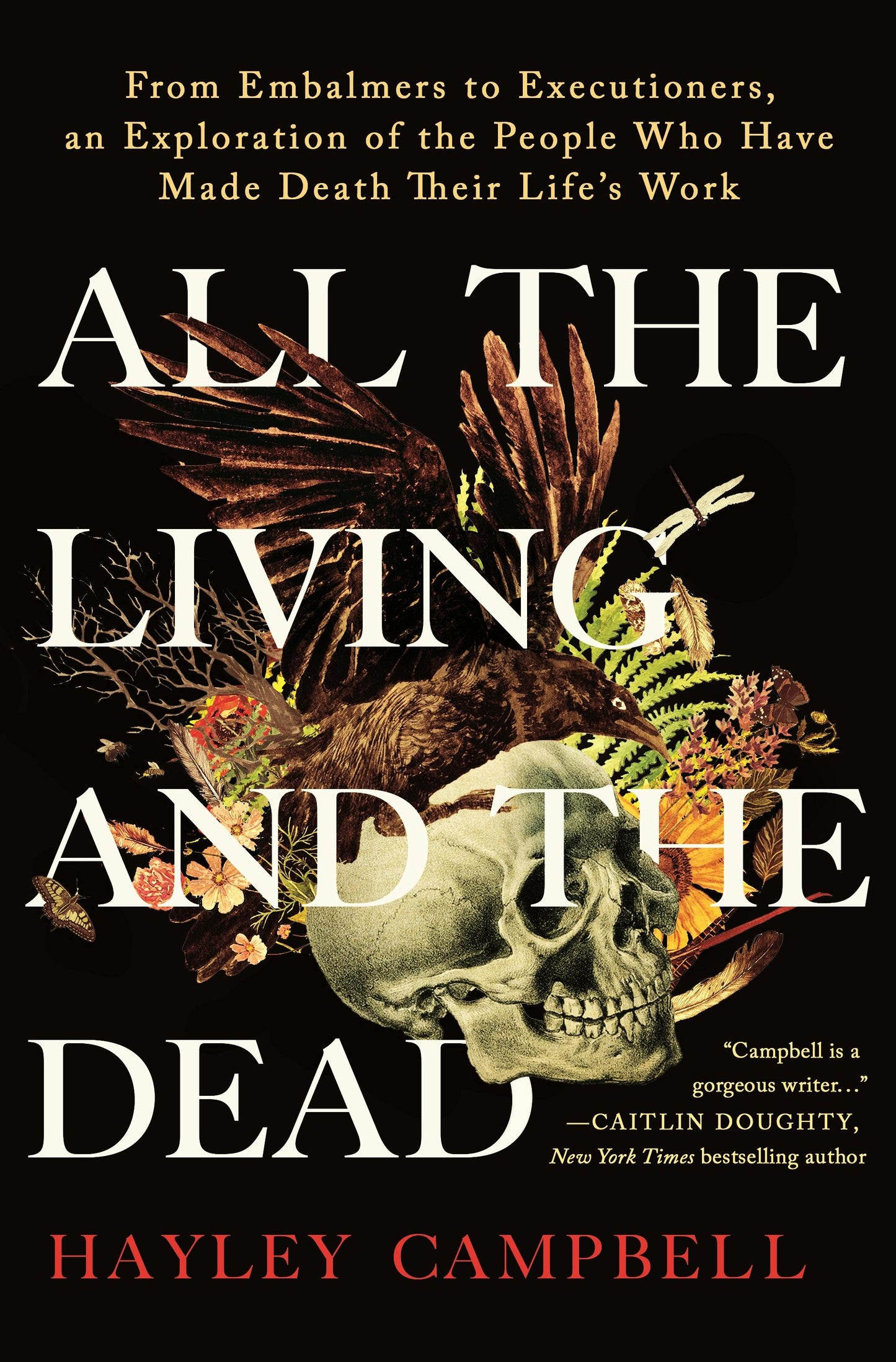 All the Living and the Dead by Hayley Campbell (Paperback)