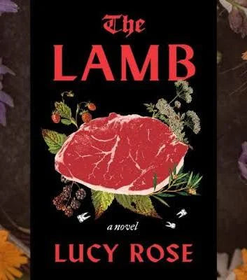 The Lamb by Lucy Rose (Hardcover)