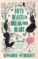 Fifty Beasts to Break Your Heart by GennaRose Nethercott (Paperback)