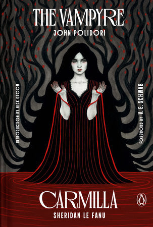 The Vampyre and Carmilla by John Polidori, Sheridan Le Fanu (Penguin Classics Hardcover)